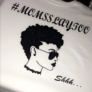 Moms slay too T-shirt